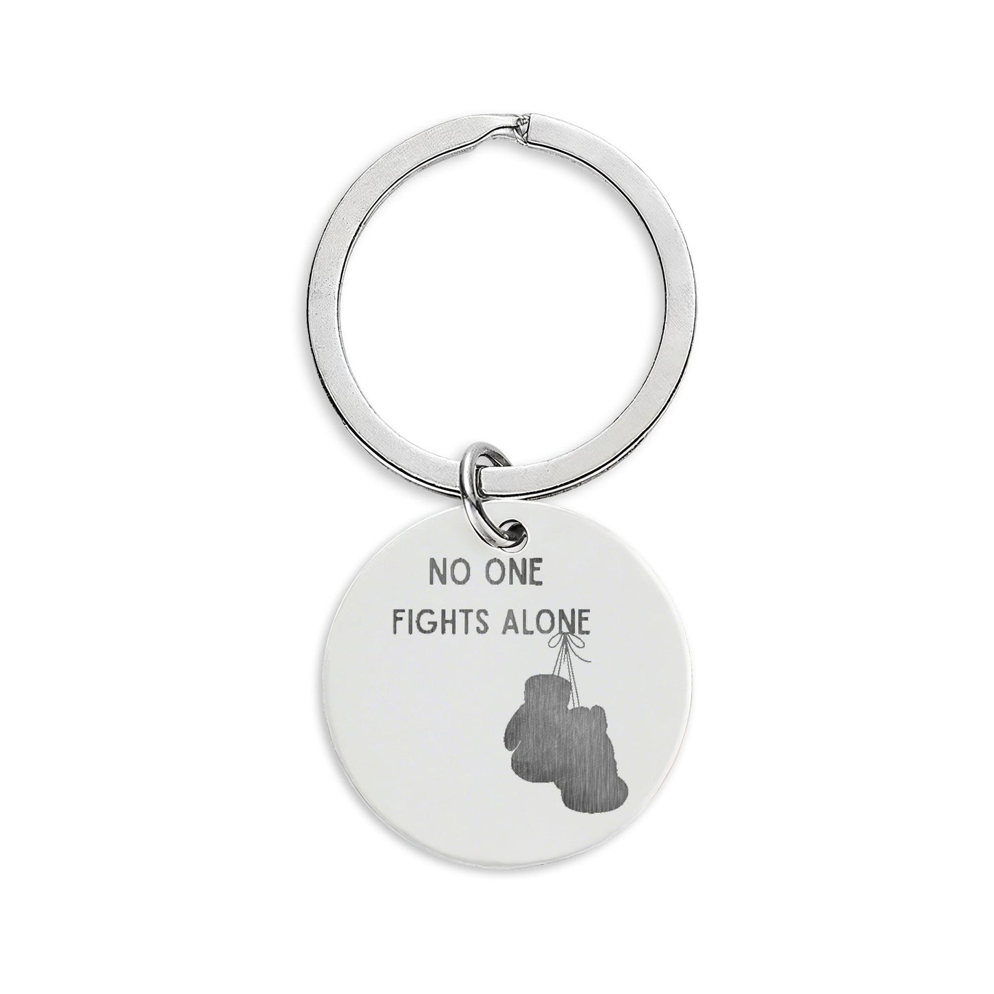Engraved Round Stainless Steel Keychain — "No One Fights Alone" with Support Ribbon