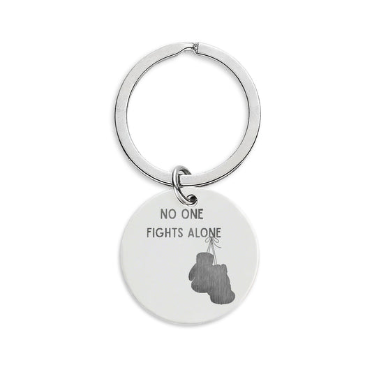Engraved Round Stainless Steel Keychain — "No One Fights Alone" with Support Ribbon